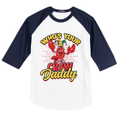 Who's Your Crawdaddy (Mardi Gras) – Crawfish Costume Meaningful Gift Baseball Sleeve Shirt