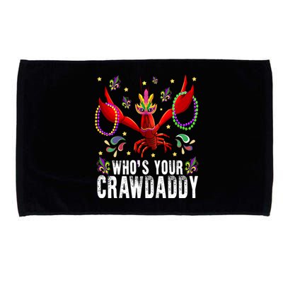 Whos Your Crawdaddy Mardi Gras Crawfish Jester Beads Funny Gift Microfiber Hand Towel