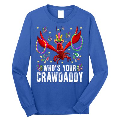 Whos Your Crawdaddy Mardi Gras Crawfish Jester Beads Funny Gift Long Sleeve Shirt