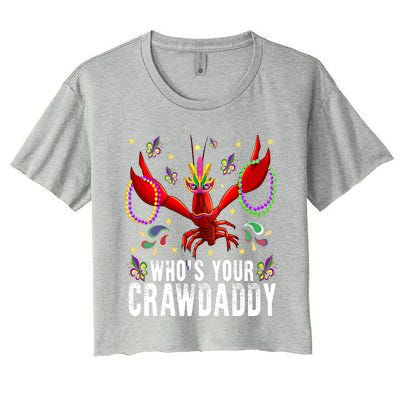 Whos Your Crawdaddy Mardi Gras Crawfish Jester Beads Funny Gift Women's Crop Top Tee