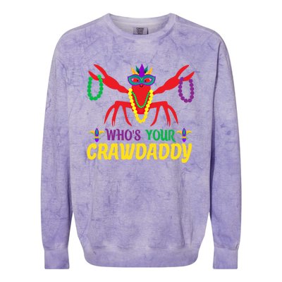 Whos Your Crawdaddy Merdi Gras Gift Colorblast Crewneck Sweatshirt