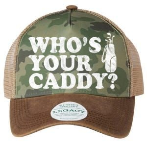 Whos Your Caddy Funny Golf Legacy Tie Dye Trucker Hat