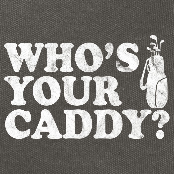Whos Your Caddy Funny Golf Cotton Canvas Backpack