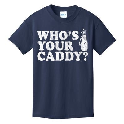 Whos Your Caddy Funny Golf Kids T-Shirt