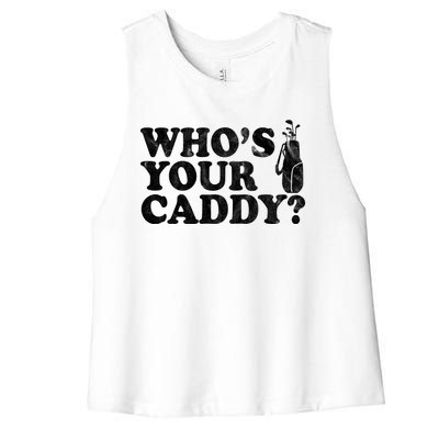 Whos Your Caddy Funny Golf Women's Racerback Cropped Tank