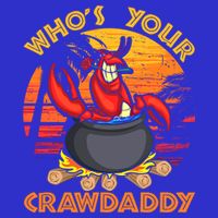 Who's Your Crawdaddy Cajun Crawfish Lobster Foodie Dad Gift Long Sleeve Shirt