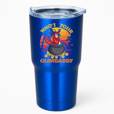 Who's Your Crawdaddy Cajun Crawfish Lobster Foodie Dad Gift Tumbler