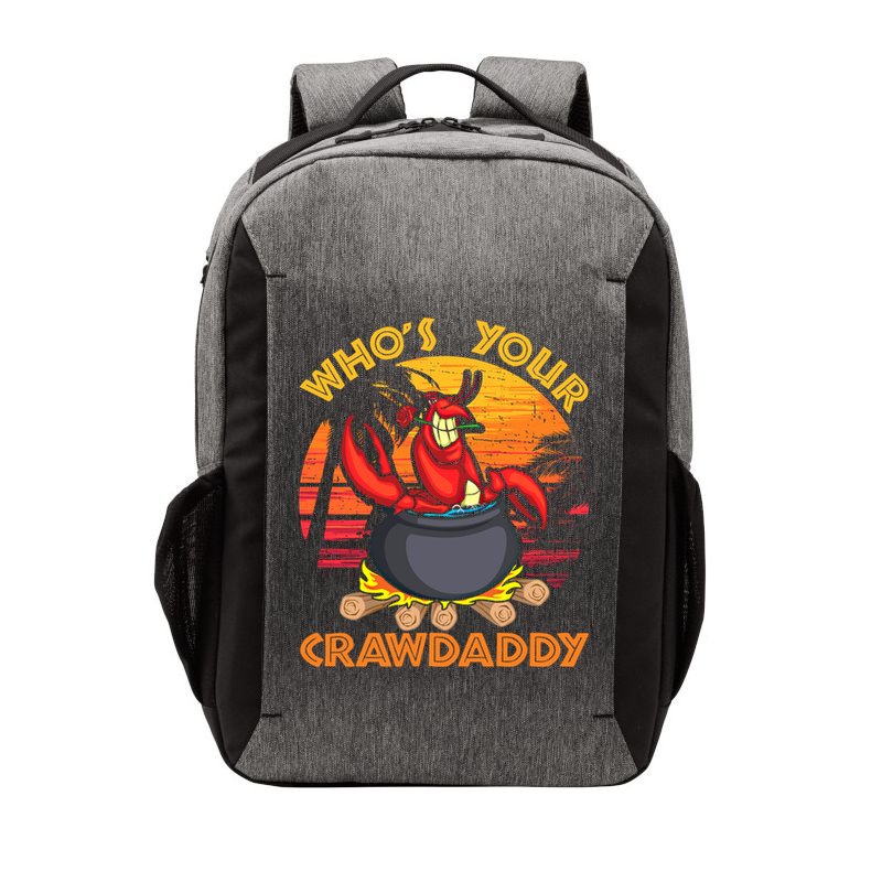 Who's Your Crawdaddy Cajun Crawfish Lobster Foodie Dad Gift Vector Backpack