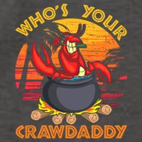 Who's Your Crawdaddy Cajun Crawfish Lobster Foodie Dad Gift Vector Backpack