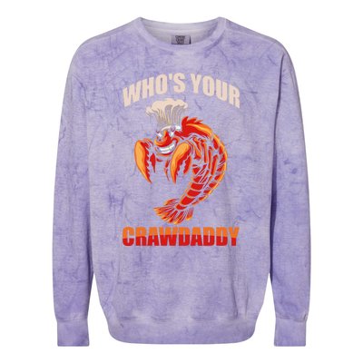 Who's Your Crawdaddy Crawfish Boil Crayfish Cajun Crawdad Cute Gift Colorblast Crewneck Sweatshirt