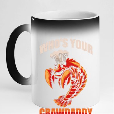 Who's Your Crawdaddy Crawfish Boil Crayfish Cajun Crawdad Cute Gift 11oz Black Color Changing Mug