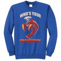 Who's Your Crawdaddy Crawfish Boil Crayfish Cajun Crawdad Cute Gift Sweatshirt