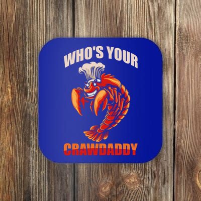 Who's Your Crawdaddy Crawfish Boil Crayfish Cajun Crawdad Cute Gift Coaster