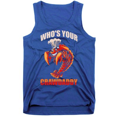 Who's Your Crawdaddy Crawfish Boil Crayfish Cajun Crawdad Cute Gift Tank Top