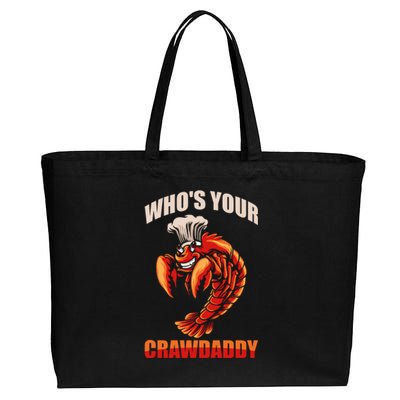 Who's Your Crawdaddy Crawfish Boil Crayfish Cajun Crawdad Cute Gift Cotton Canvas Jumbo Tote