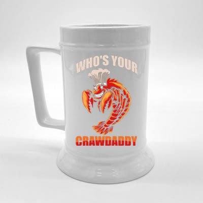 Who's Your Crawdaddy Crawfish Boil Crayfish Cajun Crawdad Cute Gift Beer Stein