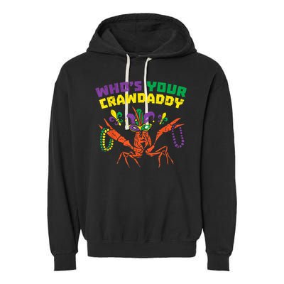 Whos Your Crawdaddy Crawfish Jester Beads Funny Mardi Gras Garment-Dyed Fleece Hoodie