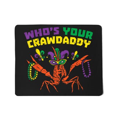 Whos Your Crawdaddy Crawfish Jester Beads Funny Mardi Gras Mousepad