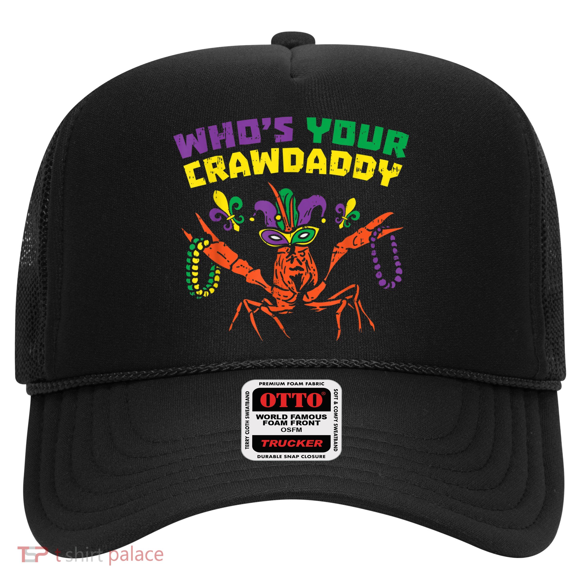 Whos Your Crawdaddy Crawfish Jester Beads Funny Mardi Gras Trucker Hat