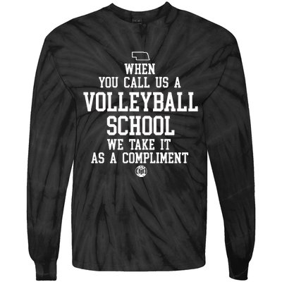 When You Call Us A Volleyball School We Take It As A Compliment Tie-Dye Long Sleeve Shirt