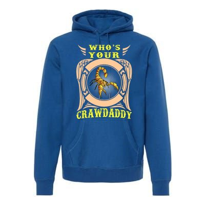 Who's Your Crawdaddy Crawfish Mardi Gras Gift Premium Hoodie