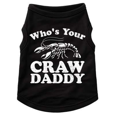Who's Your Crawdaddy Funny Crawfish Boil Mardi Gras Cajun Cute Gift Doggie Tank