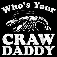 Who's Your Crawdaddy Funny Crawfish Boil Mardi Gras Cajun Cute Gift Cooling Performance Crew T-Shirt