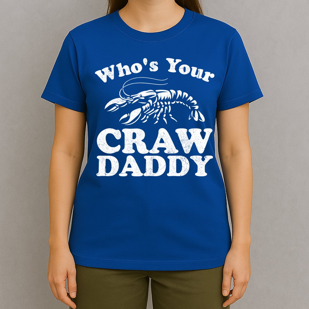 Who's Your Crawdaddy Funny Crawfish Boil Mardi Gras Cajun Cute Gift T-Shirt