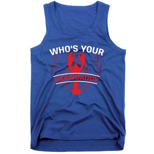 Who's Your Crawdaddy Funny Crawfish Boil Mardi Gras Gift Tank Top