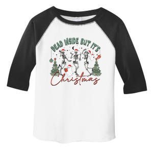 When YouRe Dead Inside But ItS Christmas Skeleton Dancing Gift Toddler Fine Jersey T-Shirt