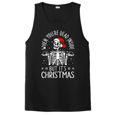 When YouRe Dead Inside But ItS Christmas Skeleton Lover Gift PosiCharge Competitor Tank