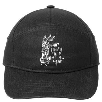 Whatever You Do Don't Fall Asleep Nightmare Horror Freddy Hand Halloween Costume 7-Panel Snapback Hat