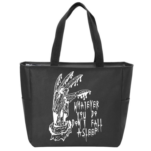Whatever You Do Don't Fall Asleep Nightmare Horror Freddy Hand Halloween Costume Zip Tote Bag