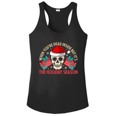 When YouRe Dead Inside But ItS Holiday Season Christmas Great Gift Ladies PosiCharge Competitor Racerback Tank