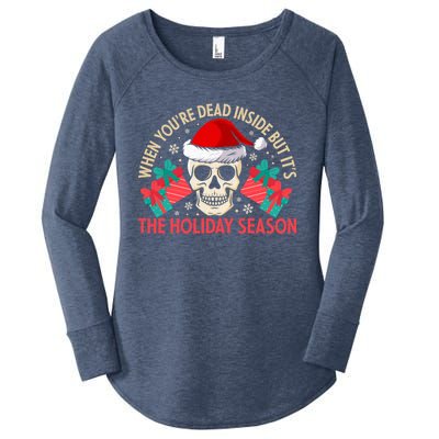 When YouRe Dead Inside But ItS Holiday Season Christmas Great Gift Women's Perfect Tri Tunic Long Sleeve Shirt