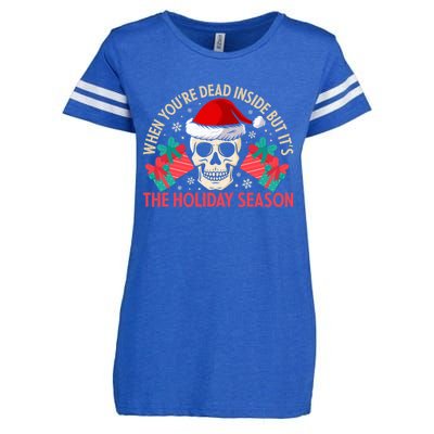 When YouRe Dead Inside But ItS Holiday Season Christmas Great Gift Enza Ladies Jersey Football T-Shirt