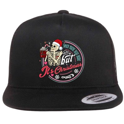 When YouRe Dead Inside But ItS Christmas Skeleton Humor Cute Gift Flatbill Hat
