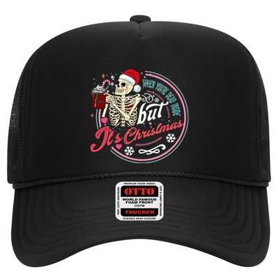 When YouRe Dead Inside But ItS Christmas Skeleton Humor Cute Gift Trucker Hat