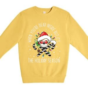 When YouRe Dead Inside But ItS Holiday Season Skull Santa Gift Premium Crewneck Sweatshirt