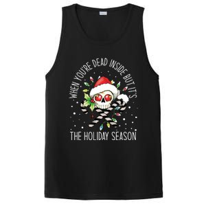 When YouRe Dead Inside But ItS Holiday Season Skull Santa Gift PosiCharge Competitor Tank