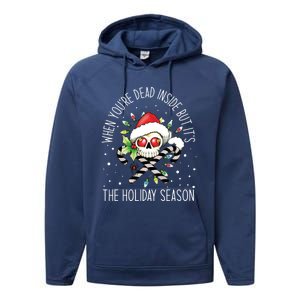 When YouRe Dead Inside But ItS Holiday Season Skull Santa Gift Performance Fleece Hoodie