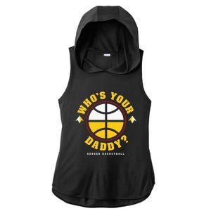 WhoS Your Daddy Denver Basketball Ladies PosiCharge Tri-Blend Wicking Draft Hoodie Tank