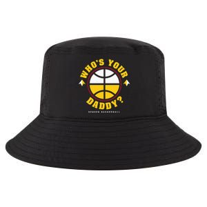 WhoS Your Daddy Denver Basketball Cool Comfort Performance Bucket Hat