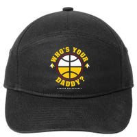 WhoS Your Daddy Denver Basketball 7-Panel Snapback Hat