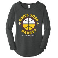 WhoS Your Daddy Denver Basketball Women's Perfect Tri Tunic Long Sleeve Shirt