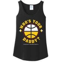 WhoS Your Daddy Denver Basketball Ladies Essential Tank