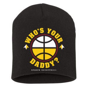 WhoS Your Daddy Denver Basketball Short Acrylic Beanie