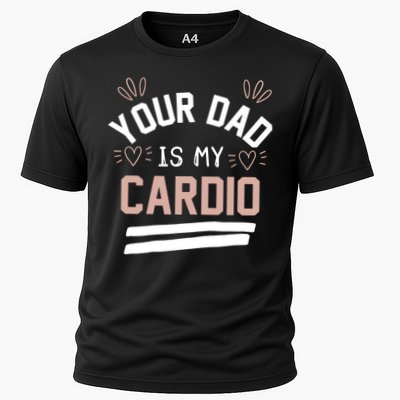 Womens YOUR DAD IS MY CARDIO Performance Shirt