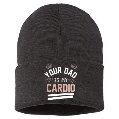 Womens YOUR DAD IS MY CARDIO Sustainable Knit Beanie