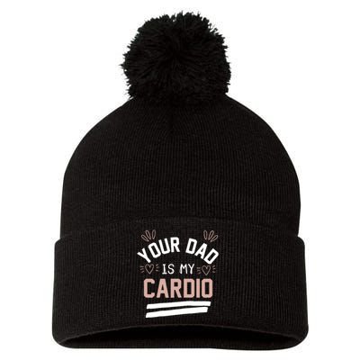 Womens YOUR DAD IS MY CARDIO Pom Pom 12in Knit Beanie